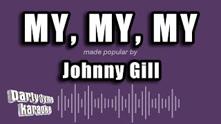 Johnny Gill - My, My, My (Karaoke Version)