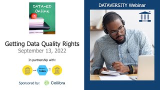 Data-Ed Online: Getting Data Quality Right
