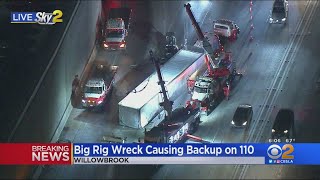 Big Rig Wreck On 110 Freeway Causing Traffic Backups In Willowbrook