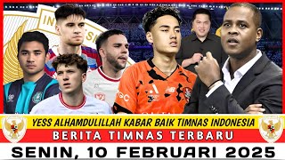 MEMBANGGAKAN SUPER MANTAP KABAR BAIK !! 10 Berita Timnas Indonesia Hari Ini🔥Senin, 10 Februari 2025