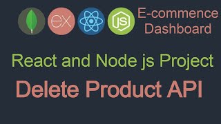 React and node JS project #24 Delete Product API