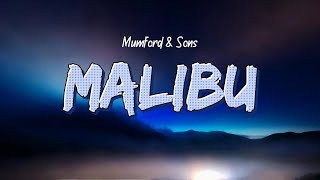 Mumford \u0026 Sons - Malibu (Lyrics)