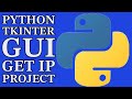 Python Tkinter GUI: Get & Save IP Address Tutorial + Source Code