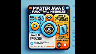 7 Mastering Functional Interfaces and Lambda Expressions in Java 8: A Comprehensive Guide