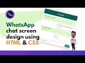 WhatsApp Chat screen design in Html and CSS |  Your Code School