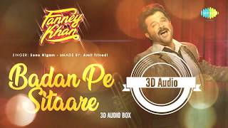 Badan Pe Sitaare 3d audio | Fanney khan | Mohd rafi | Sonu nigan