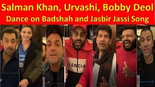 Salman Khan, Urvashi and Bobby Deol  Dance on Badshah & Jasbir Jassi Song | ViralDost