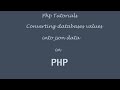 Converting Database Values into Json in PHP and Mysql