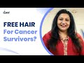 Donate Your Hair For Cancer Patients | VCare's Cosmetic Hair Replacement