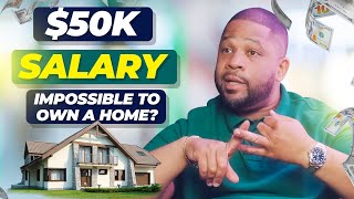 How Much House Can You REALLY Afford With a $50k a Year Salary
