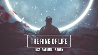 The Ring Of Life - Your Story