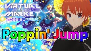 【Vket2022Summer】バブル弾ける新感覚ブース！Poppin' Jump 【VRChat】【 法生コウ / Vtuber 】