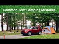 Common Tent Camping Mistakes