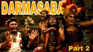 DARMASABA PART 2 || VLOG BOLALE