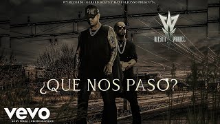 Wisin \u0026 Yandel - Que nos paso (Audio Oficial) 2025