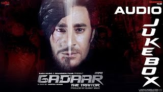 Gadaar The Traitor Songs Jukebox | Harbhajan Mann | Latest Punjabi Movies 2015 Full Movie Released