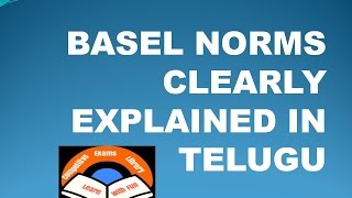 Basel Norms Clear Explanation In Telugu (Banking Awareness)