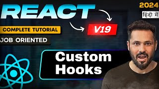 React JS 19 Tutorial in Hindi #53 - Custom Hooks in Reactjs