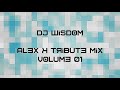 Dj Wisdom - Alex K Tribute Mix - Volume 01