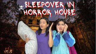 Staying in horror house for whole night😱 | So scary | Rabia Faisal | Sistrology