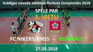 FC Nikers/KNSS - Kurmāle /Highlights/ [MAZAIS FINĀLS]