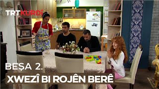 Xwezî Bi Rojên Berê - Beşa 2.