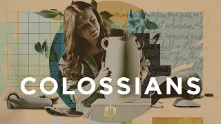 Colossians: The Bible Explained