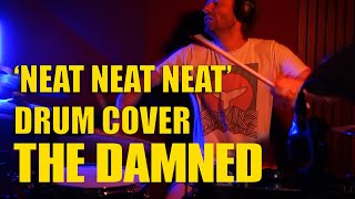 'Neat Neat Neat' - The Damned - Drum Cover (Los Fiascos)