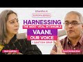 EP 06: Harnessing the most vital intangible Vaani, Our Voice ft Santosh Sirur | Europa Series