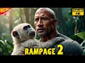 Rampage 2 (2024): Leaked First Scene! Dwayne Johnson Returns | FULL HD English Movie