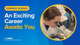 Make Your Mark at UC Davis | Earn Your M.S. in Forensic Science