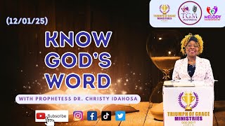 KNOW GOD'S WORD | TGM Sunday Service (12/01/25) | Prophetess Dr. Christy Idahosa