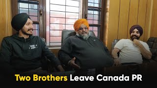 Two Brothers Leave Canada PR, Return to India for Family Business