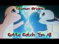 Pokémon Origins - Gotta Catch 'Em All AMV