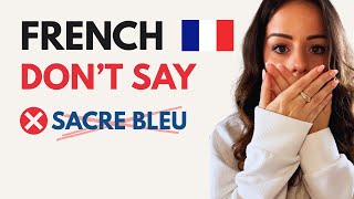 FRENCH CURSE WORDS (The complete guide to French swear words)