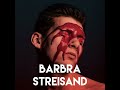 cdm project barbra streisand