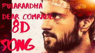 #Dear_Comrade||Pularaadha||8D latest song||by Lasttrumpcard||Use headphone🎧🎼🎧#trending