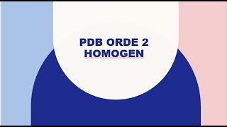 PDB Orde 2 Homogen