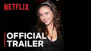 The Real Bling Ring: Hollywood Heist I Official Trailer I Netflix Teaser & Trailer