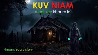 dab neeg kuv niam muaj kev khaum loj Hmong scary story ( 02 June 2024)