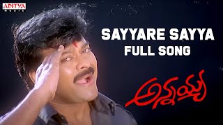 Sayyare Sayya Full Song | Annayya Movie | Chiranjeevi, Soundarya | Mani Sharma | Aditya Music Telugu