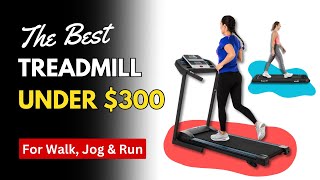 5 Best Treadmills Under $300 [2024] | Top Cheap Treadmills