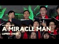 A Miracle Man (Joel Raney) - Lumen choir | Star of Hope concert