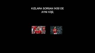 Kızlara sorsan ikisi de aynı kişi #futbol #keşfet #cr7