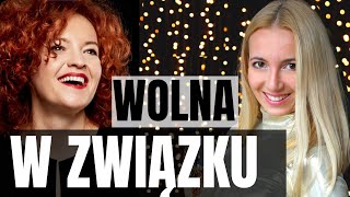 WOLNOŚĆ W ZWIĄZKU - CZY TO JEST MOŻLIWE? ROZMAWIAM Z PSYCHOTERAPEUTKĄ LIDIĄ KROTOSZYŃSKĄ 🤔POGADANKA