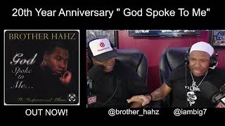 Special @brother_hahz 20th anniversary for God Spoke To Me Listening session hosted by @iambig7
