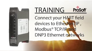 Connect your HART field devices to EtherNet/IP , Modbus® TCP/IP, and DNP3 Ethernet networks