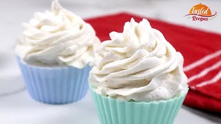 How to Make Eggless Whipped Cream at Home | Buttercream Frosting by #TastedRecipes