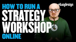 How To Run A Brand Strategy Workshop Online