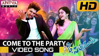 Come To The Party Full VideoSong |S/o Satyamurthy |Allu Arjun | Allu Arjun DSP  Hits | Aditya Music